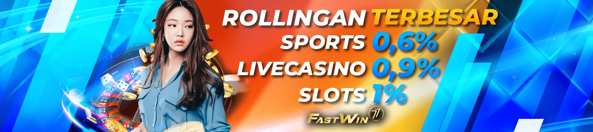 Bonus Rollingan Fastwin77