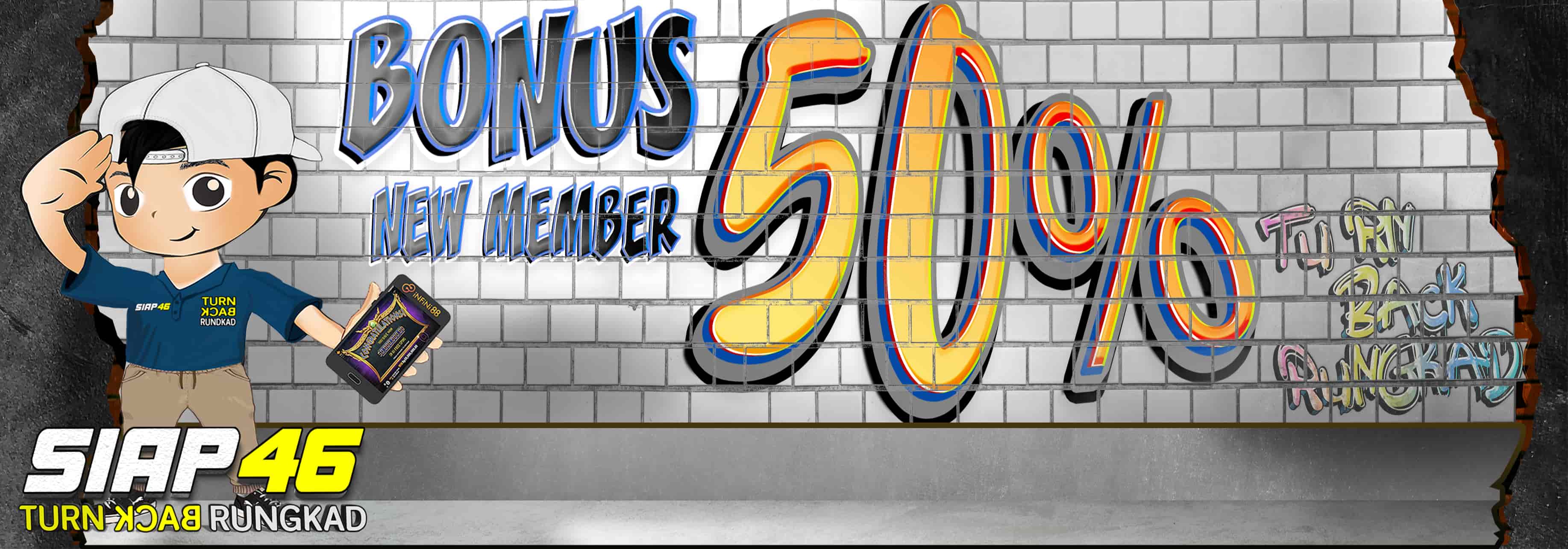 Bonus New Member 50%