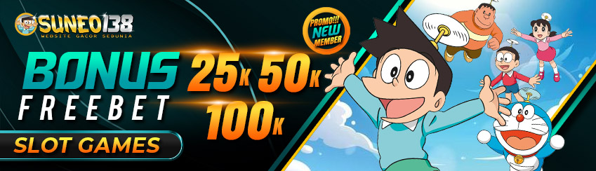 BONUS FREEBET 25K/50K/100K