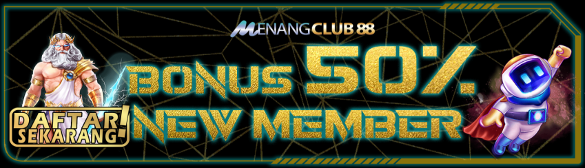 BONUS NEW MEMBER 50%