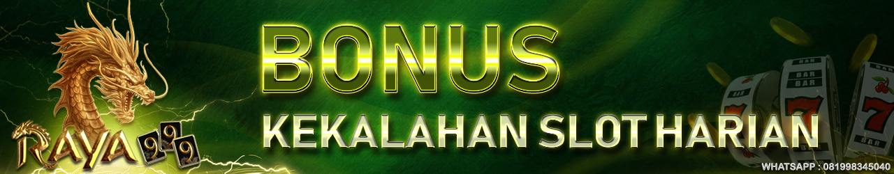 BONUS KEKALAHAN SLOT HARIAN