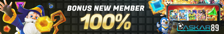 BONUS DEPOSIT NEW MEMBER 100% SLOT ONLINE
