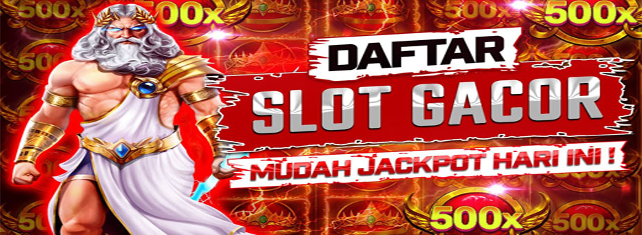 Slot Gacor Mudah Jackpot