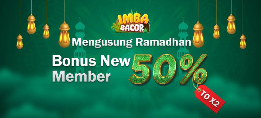 Bonus New Member 50%