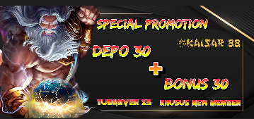 SPECIAL BONUS NEW MEMBER DEP0 30 + BONUS 30