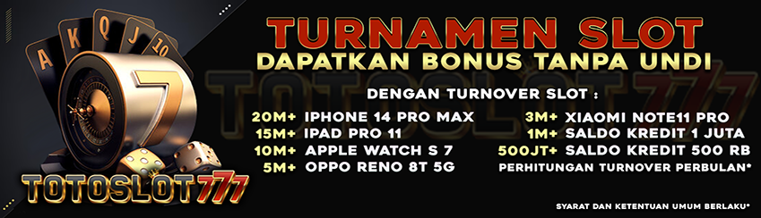 TURNAMEN SLOT BONUS TANPA DI UNDI