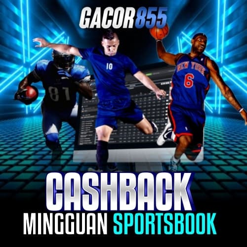 CASHBACK MINGGUAN SPORTSBOOK SAMPAI 10%