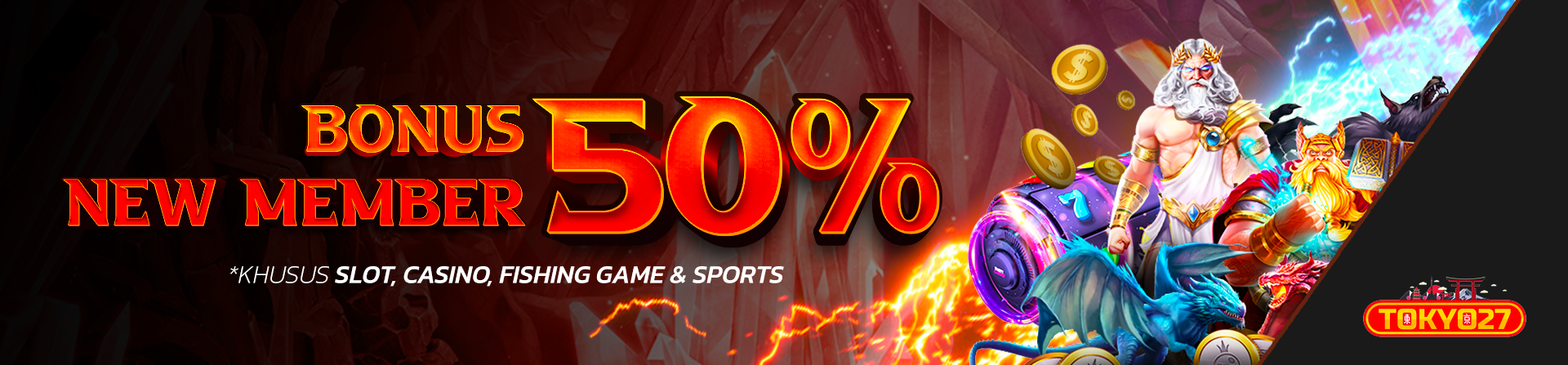 Bonus New Member 50%